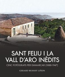 SANT FELIU I LA VALL D'ARO IN�DITS